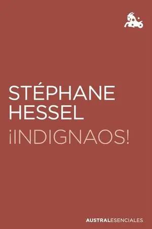 Versand Am Gleichen Tag INDIGNAOS!. MANIFIESTO A FAVOR DE LA INSURRECCIÓN PACÍFICA