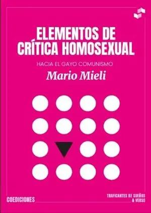 ELEMENTOS DE CRÍTICA HOMOSEXUAL. HACIA EL GAYO COMUNISMO Kostenloser Versand