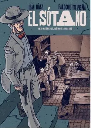 Billig SÓTANO, EL. ANEXO HISTÓRICO DE JOSÉ MARÍA AZUAGA RICO