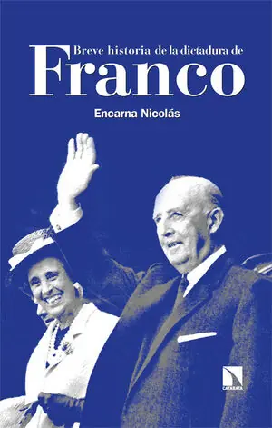 BREVE HISTORIA DE LA DICTADURA DE FRANCO Garantierte Lieferung