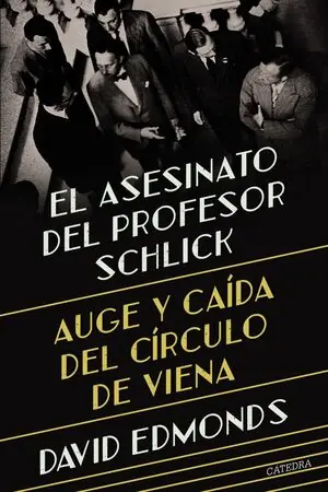 Kostenloser Rückversand ASESINATO DEL PROFESOR SCHLICK, EL. AUGE Y CAIDA DEL CIRCULO DE VIENA