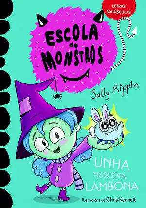 APRENDE A LER NA ESCOLA DE MONSTROS 1 - UNHA MASCOTA LAMBONA. (LIBROS PARA NENOS E NENAS A PARTIR DE 5 ANOS) LETRAS MAIÚSCULAS Im Trend