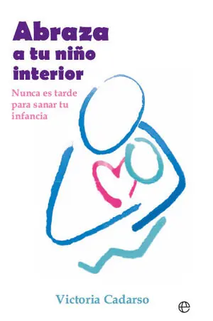 ABRAZA A TU NIÑO INTERIOR. NUNCA ES TARDE PARA SANAR TU INFANCIA Neue Ware
