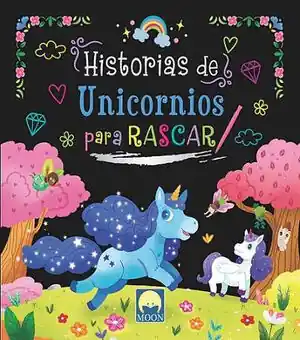 HISTORIAS DE UNICORNIOS PARA RASCAR Solange Der Vorrat Reicht