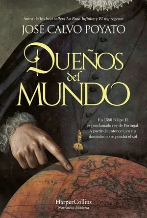 Sofort Bestellen DUEÑOS DEL MUNDO. EN 1580 FELIPE II ES PROCLAMADO REY DE PORTUGAL. A PARTIR DE ENTONCES, EN SUS DO
