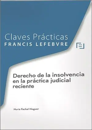 Bestseller DERECHO DE LA INSOLVENCIA EN LA PRÁCTICA JUDICIAL RECIENTE