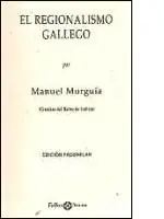 EL REGIONALISMO GALLEGO. (EDICIÓN FACSIMILAR) Abverkauf