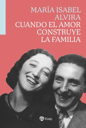 Direktkauf CUANDO EL AMOR CONSTRUYE LA FAMILIA