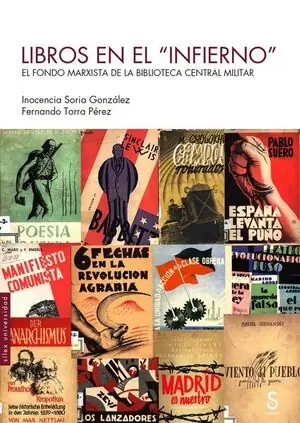 LIBROS EN EL INFIERNO. EL FONDO MARXISTA DE LA BIBLIOTECA CENTRAL MILITAR Heißes Angebot