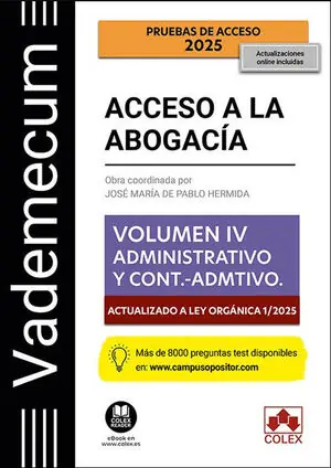 VADEMECUM ACCESO A LA ABOGACÍA VOL IV. ADMINISTRATIVO Y CONTENCIOSO - ADMINISTRATIVO 2025 Preisreduziert
