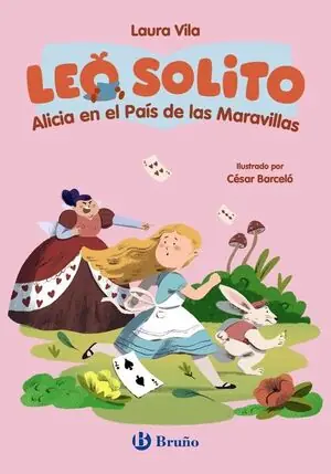 Aktuell LEO SOLITO. ALICIA EN EL PAÍS DE LAS MARAVILLAS. (EN MAYÚSCULAS)