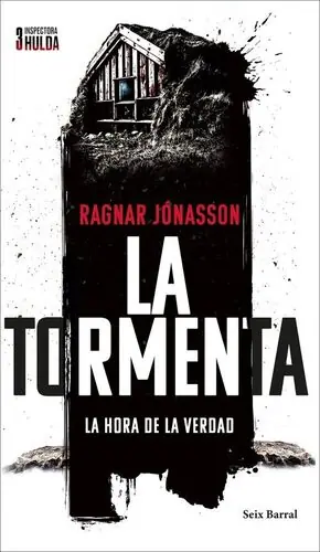 Direkt Vom Hersteller LA TORMENTA (SERIE INSPECTORA HULDA 3). LA HORA DE LA VERDAD