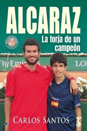 ALCARAZ LA FORJA DE UN CAMPEÓN. TENIS Neu Im Sortiment