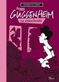 PEGGY GUGGENHEIM:LA COLECCIONISTA. LA COLECCIONISTA Neu Im Sortiment