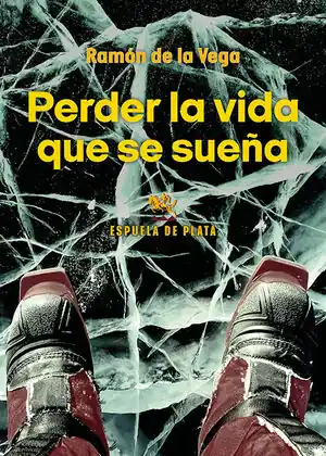 PERDER LA VIDA QUE SE SUEÑA Preis Gesenkt