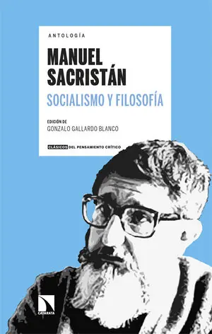 SOCIALISMO Y FILOSOFIA. ANTOLOGIA. EDICION DE GONZALO GALLARDO BLANCO Preiswert