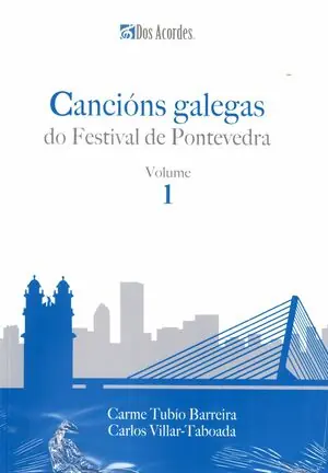 Angebot CANCIÓNS GALEGAS DO FESTIVAL DE PONTEVEDRA. VOLUME I