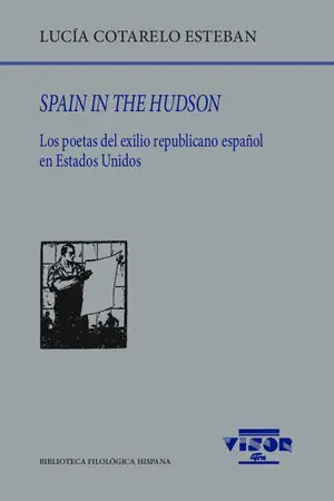 SPAIN IN THE HUDSON. LOS POETAS DEL EXILIO REPUBLICANO ESPAÑOL EN ESTADOS UNIDOS Großhandel