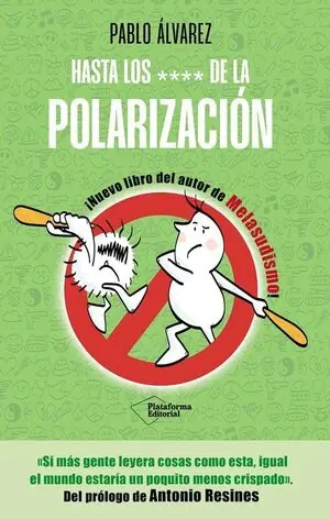 Abverkauf HASTA LOS **** DE LA POLARIZACION