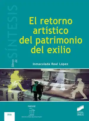 EL RETORNO ARTÍSTICO DEL PATRIMONIO DEL EXILIO Versand Am Gleichen Tag