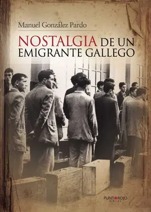 Sonderangebot NOSTALGIA DE UN EMIGRANTE GALLEGO