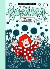 YAYOI KUSAMA:DOTTY. DOTTY Neuheit