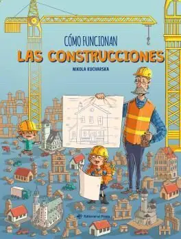 Versand Am Gleichen Tag CÓMO FUNCIONAN LAS CONSTRUCCIONES. LIBRO DE NO FICCIÓN PARA NIÑOS Y NIÑAS CURIOSOS A PARTIR DE 7 AÑOS. ¡DESCUBRE TO