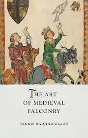 THE ART OF MEDIEVAL FALCONRY Jetzt Zugreifen