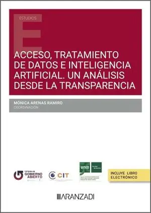 Top-Angebot ACCESO, TRATAMIENTO DE DATOS E INTELIGENCIA ARTIFICIAL. UN ANÁLISIS DESDE LA TRANSPARENCIA