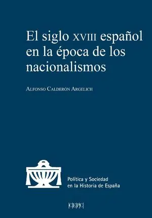 EL SIGLO XVIII ESPAÑOL EN LA ÉPOCA DE LOS NACIONALISMOS Schnäppchen