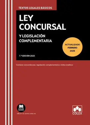 (25).LEY CONCURSAL Y LEGISLACION COMPLEMENTARIA. CONTIENE CONCORDANCIAS, LEGISLACIÓN COMPLEMENTARIA E ÍNDICE ANALÍTICO Must-Have