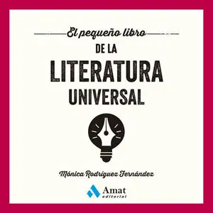 Nur Für Kurze Zeit EL PEQUEÑO LIBRO DE LA LITERATURA UNIVERSAL