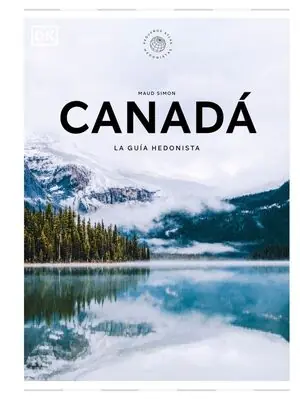 Finale Aktion CANADÁ. LA GUÍA HEDONISTA (PEQUEÑOS ATLAS HEDONISTAS). PEQUEÑOS ATLAS HEDONISTAS