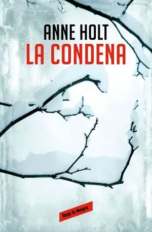 LA CONDENA (HANNE WILHELMSEN 10) Must-Have