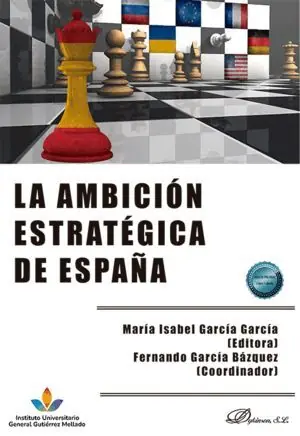 Direkt Vom Hersteller LA AMBICIÓN ESTRATÉGICA DE ESPAÑA