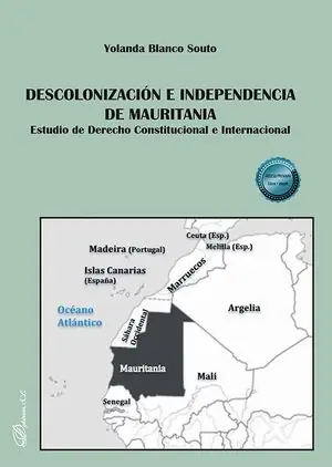 DESCOLONIZACION E INDEPENDENCIA DE MAURITANIA. ESTUDIO DE DERECHO CONSTITUCIONAL E INTERNACIONAL Online Kaufen