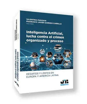 Kostenloser Rückversand INTELIGENCIA ARTIFICIAL, LUCHA CONTRA EL CRIMEN ORGANIZADO Y PROCESO.