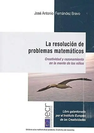Schnäppchen RESOLUCIÓN DE PROBLEMAS MATEMÁTICOS. CREATIVIDAD Y RAZONAMIENTO EN LA MENTE DE LOS NIÑOS