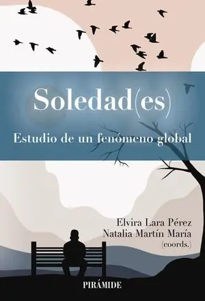 Must-Have SOLEDAD(ES). ESTUDIO DE UN FENÓMENO GLOBAL