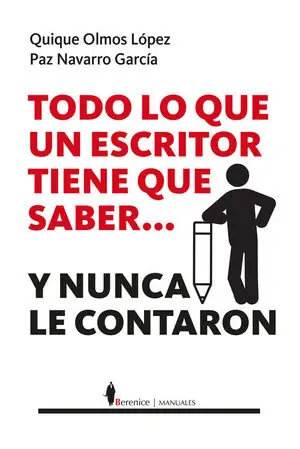 Angebot TODO LO QUE UN ESCRITOR TIENE QUE SABER... Y NUNCA LE CONTARON