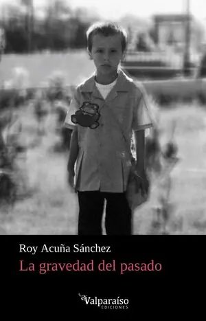 LA GRAVEDAD DEL PASADO Markenware