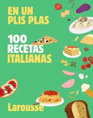 100 RECETAS ITALIANAS. EN UN PLIS PLAS Schnäppchen