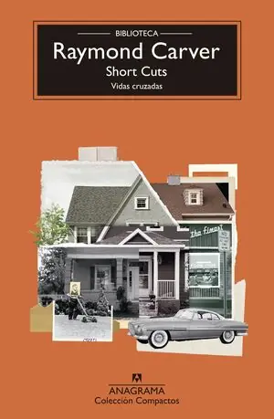 Echt SHORT CUTS. VIDAS CRUZADAS