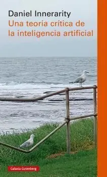 UNA TEORÍA CRÍTICA DE LA INTELIGENCIA ARTIFICIAL Sonderangebot