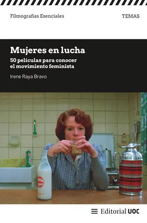 Ausverkauf MUJERES EN LUCHA. 50 PELICULAS PARA CONOCER EL MOVIMIENTO FEMINISTA
