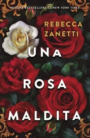 UNA ROSA MALDITA. RELATOS DE PODER Y PACTOS OSCUROS I Weltweiter Versand