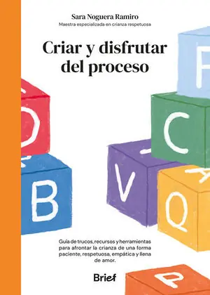 Gratis Versand CRIAR Y DISFRUTAR DEL PROCESO. GUÍA DE TRUCOS, RECURSOS Y HERRAMIENTAS PARA AFRONTAR LA CRIANZA DE UNA FORMA PA