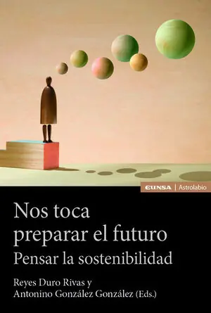 NOS TOCA PREPARAR EL FUTURO. PENSAR LA SOSTENIBILIDAD. PENSAR LA SOSTENIBILIDAD Garantierte Lieferung