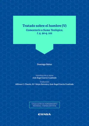 TRATADO SOBRE EL HOMBRE V. COMENTARIO A SUMA TEOLOGICA, I, Q. 90-Q. 102 Kostenloser Rückversand