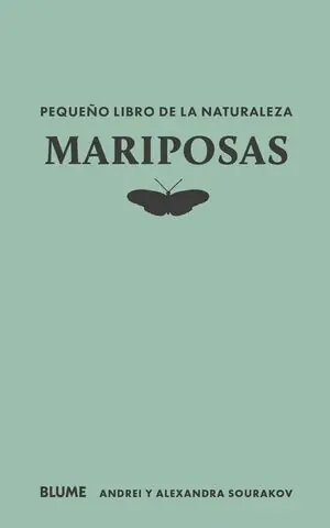 Jetzt Bestellen PEQUEÑO LIBRO DE LA NATURALEZA. MARIPOSAS. PEQUEÑO LIBRO DE LA NATURALEZA